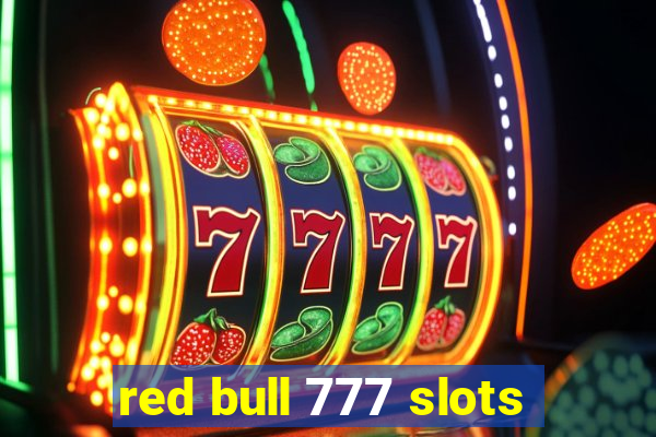 red bull 777 slots